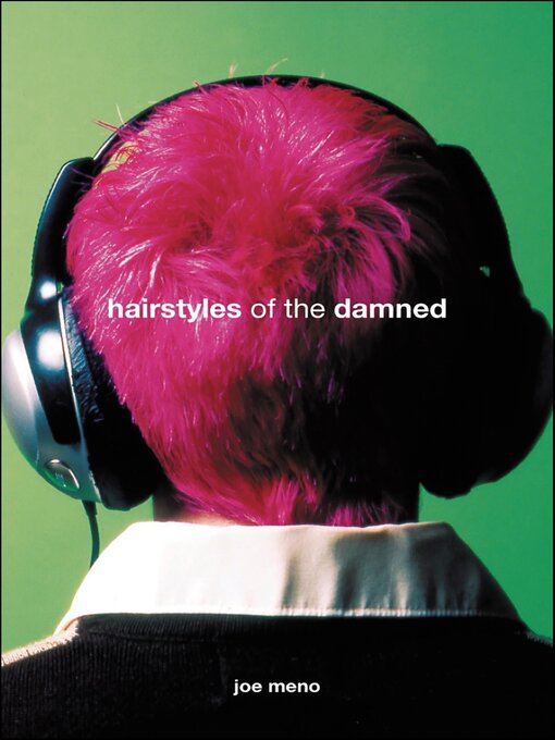 Title details for Hairstyles of the Damned by Joe Meno - Available